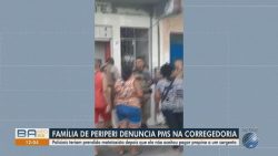 familia-de-periperi-denuncia-policiais-militares-na-corregedoria-da-bahia